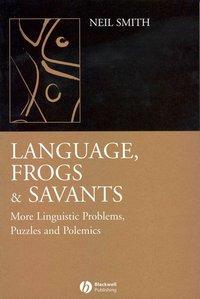 Language, Frogs and Savants - Collection