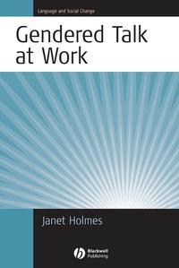Gendered Talk at Work,  książka audio. ISDN43498565