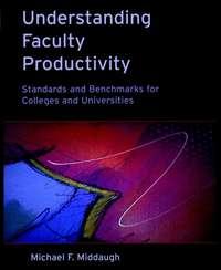 Understanding Faculty Productivity,  audiobook. ISDN43499037