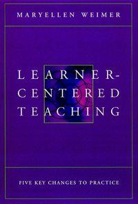 Learner-Centered Teaching,  audiobook. ISDN43499141