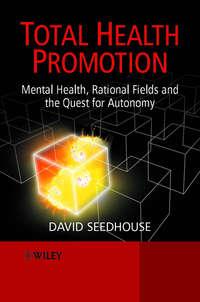 Total Health Promotion, David Seedhouse audiobook. ISDN43499349