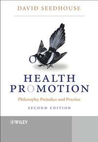 Health Promotion, David Seedhouse audiobook. ISDN43500309