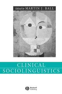 Clinical Sociolinguistics,  książka audio. ISDN43500613