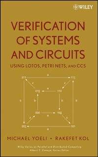 Verification of Systems and Circuits Using LOTOS, Petri Nets, and CCS, Michael  Yoeli książka audio. ISDN43500661