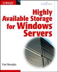 Highly Available Storage for Windows Servers,  аудиокнига. ISDN43500941