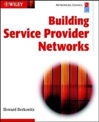 Building Service Provider Networks,  audiobook. ISDN43500949