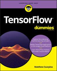 TensorFlow For Dummies,  аудиокнига. ISDN43500997