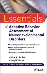 Essentials of Adaptive Behavior Assessment of Neurodevelopmental Disorders - Cheryl Klaiman