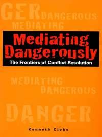 Mediating Dangerously - Collection