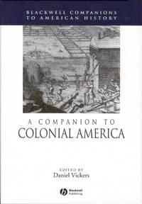 A Companion to Colonial America - Сборник