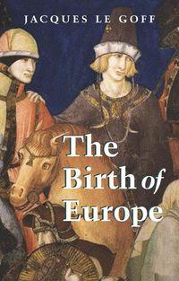 The Birth of Europe,  audiobook. ISDN43501477