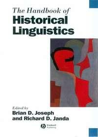 The Handbook of Historical Linguistics, Brian  Joseph książka audio. ISDN43501597