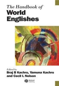 The Handbook of World Englishes, Yamuna  Kachru Hörbuch. ISDN43501661