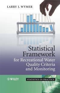 Statistical Framework for Recreational Water Quality Criteria and Monitoring - Сборник