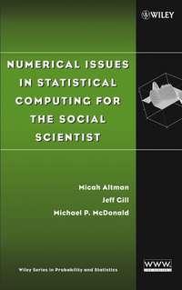 Numerical Issues in Statistical Computing for the Social Scientist, Jeff  Gill audiobook. ISDN43501714