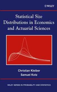 Statistical Size Distributions in Economics and Actuarial Sciences, Christian  Kleiber аудиокнига. ISDN43501810