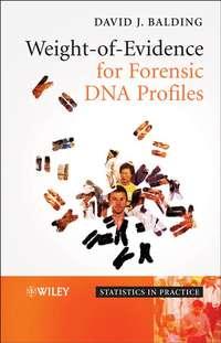 Weight-of-Evidence for Forensic DNA Profiles,  аудиокнига. ISDN43502066