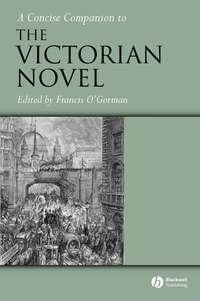 A Concise Companion to the Victorian Novel,  książka audio. ISDN43502226