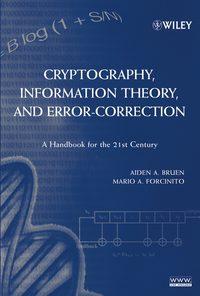 Cryptography, Information Theory, and Error-Correction,  audiobook. ISDN43502362