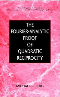 The Fourier-Analytic Proof of Quadratic Reciprocity,  аудиокнига. ISDN43502410