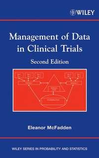 Management of Data in Clinical Trials,  audiobook. ISDN43502458