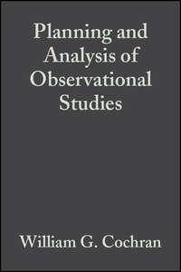 Planning and Analysis of Observational Studies - Сборник