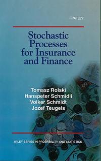 Stochastic Processes for Insurance and Finance - Hanspeter Schmidli