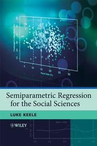 Semiparametric Regression for the Social Sciences,  audiobook. ISDN43502690