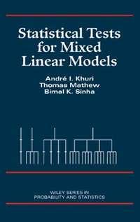 Statistical Tests for Mixed Linear Models - Thomas Mathew