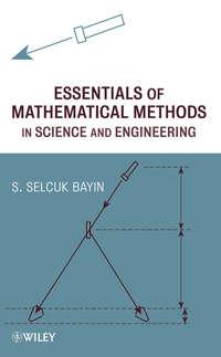 Essentials of Mathematical Methods in Science and Engineering,  аудиокнига. ISDN43502890