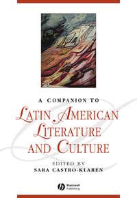 A Companion to Latin American Literature and Culture,  Hörbuch. ISDN43503346