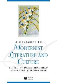A Companion to Modernist Literature and Culture, David  Bradshaw książka audio. ISDN43503458
