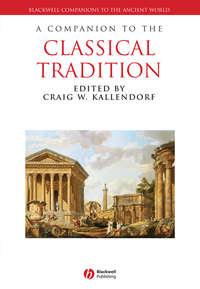 A Companion to the Classical Tradition,  książka audio. ISDN43503650