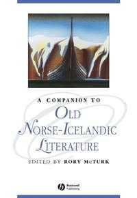 A Companion to Old Norse-Icelandic Literature and Culture - Collection