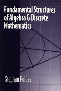 Fundamental Structures of Algebra and Discrete Mathematics - Сборник