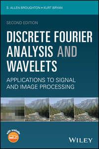 Discrete Fourier Analysis and Wavelets, Kurt  Bryan audiobook. ISDN43503946