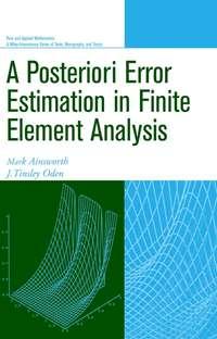 A Posteriori Error Estimation in Finite Element Analysis, Mark  Ainsworth audiobook. ISDN43503978
