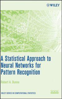 A Statistical Approach to Neural Networks for Pattern Recognition,  аудиокнига. ISDN43504138