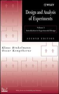 Design and Analysis of Experiments, Volume 1 - Klaus Hinkelmann