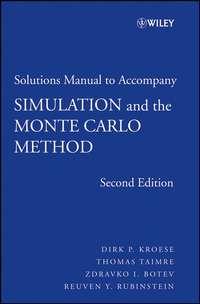 Student Solutions Manual to accompany Simulation and the Monte Carlo Method, Student Solutions Manual, Thomas  Taimre książka audio. ISDN43504178