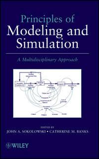 Principles of Modeling and Simulation - John Sokolowski