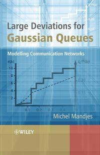 Large Deviations for Gaussian Queues,  audiobook. ISDN43504314