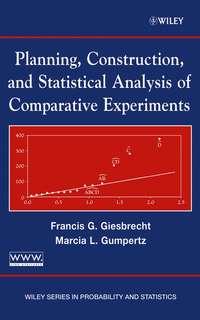 Planning, Construction, and Statistical Analysis of Comparative Experiments,  audiobook. ISDN43504450