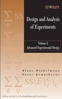 Design and Analysis of Experiments, Volume 2 - Klaus Hinkelmann