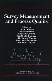 Survey Measurement and Process Quality, Norbert  Schwarz audiobook. ISDN43504722