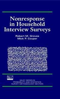Nonresponse in Household Interview Surveys - Robert Groves