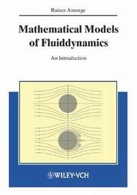 Mathematical Models of Fluiddynamics,  аудиокнига. ISDN43505458