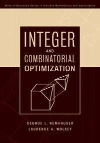 Integer and Combinatorial Optimization - Laurence Wolsey