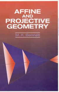 Affine and Projective Geometry,  audiobook. ISDN43505546