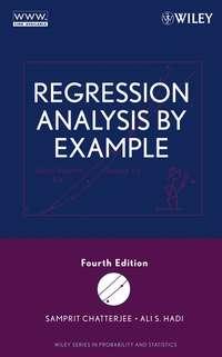 Regression Analysis by Example - Samprit Chatterjee